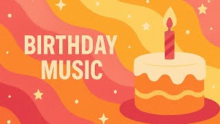 Birthday Music | Happy Celebration Background Soundtrack for Party, Reels & Surprise Moments