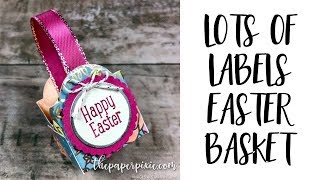 Lots of Labels Easter Basket