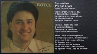 Vignette de la vidéo "Royce do Cavaco - Pra que brigar (1990)"