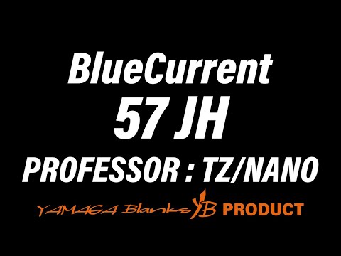 BlueCurrent 57JH TZ/NANO Professor - YouTube