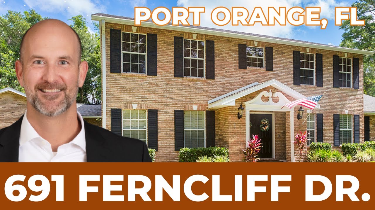 Port Orange Homes For Sale 691 Ferncliff Dr. Florida Real Estate