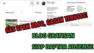 BUAT BLOG SPAM GRATISAN,  SIAP MENGHASILKAN UANG DARI ADSENSE #adsense