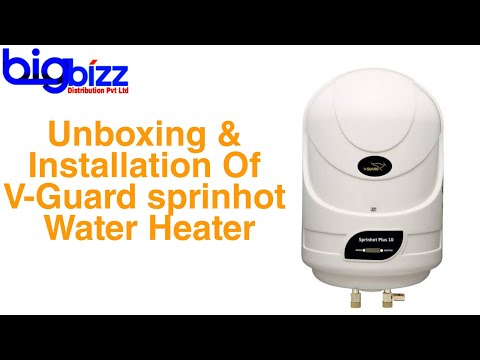 Unboxing u0026 installation of V-Guard Sprinhot plus 15Ltr water Heater (Geyser)  - YouTube