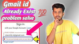 This account is already Exists on your device | fix Gmail login problem |