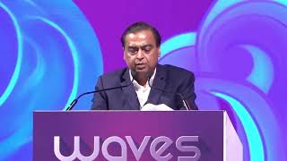 Speech by RIL CMD Shri Mukesh D.Ambani at the inaugural session of WAVES 2025