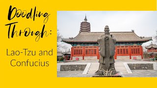 Doodling Through Lao-Tzu and Confucius: CC Cycle 1 Week 9 History Foundations Supplement