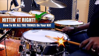 Hittin&#39; All The Things On Your Kit The Right Way ✅ Pro Player Tips For Sounding Great!