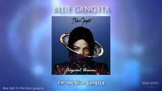 Michael Jackson - Blue Gangsta (Original) [Lyric Video]
