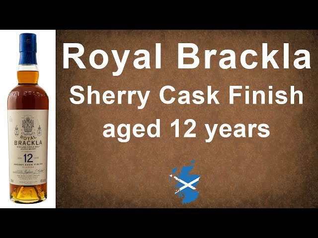 Royal Brackla 12 Year Old Oloroso Sherry Finish