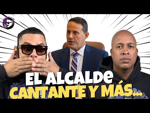 EL ALCALDE CANTANTE Y MÁS...😲