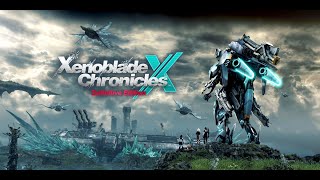 XCX Definitive Edition - Part 3