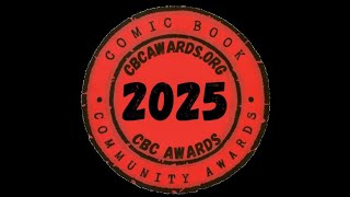 The 2025 Comic Book Community Awards Schedule