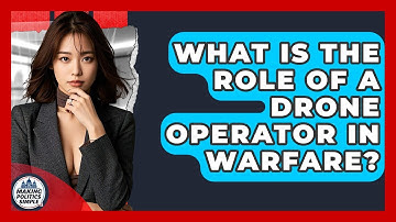 What Is The Role Of A Drone Operator In Warfare? - Making Politics Simple