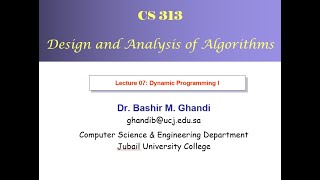 Lecture 07: Dynamic Programming I, Part A