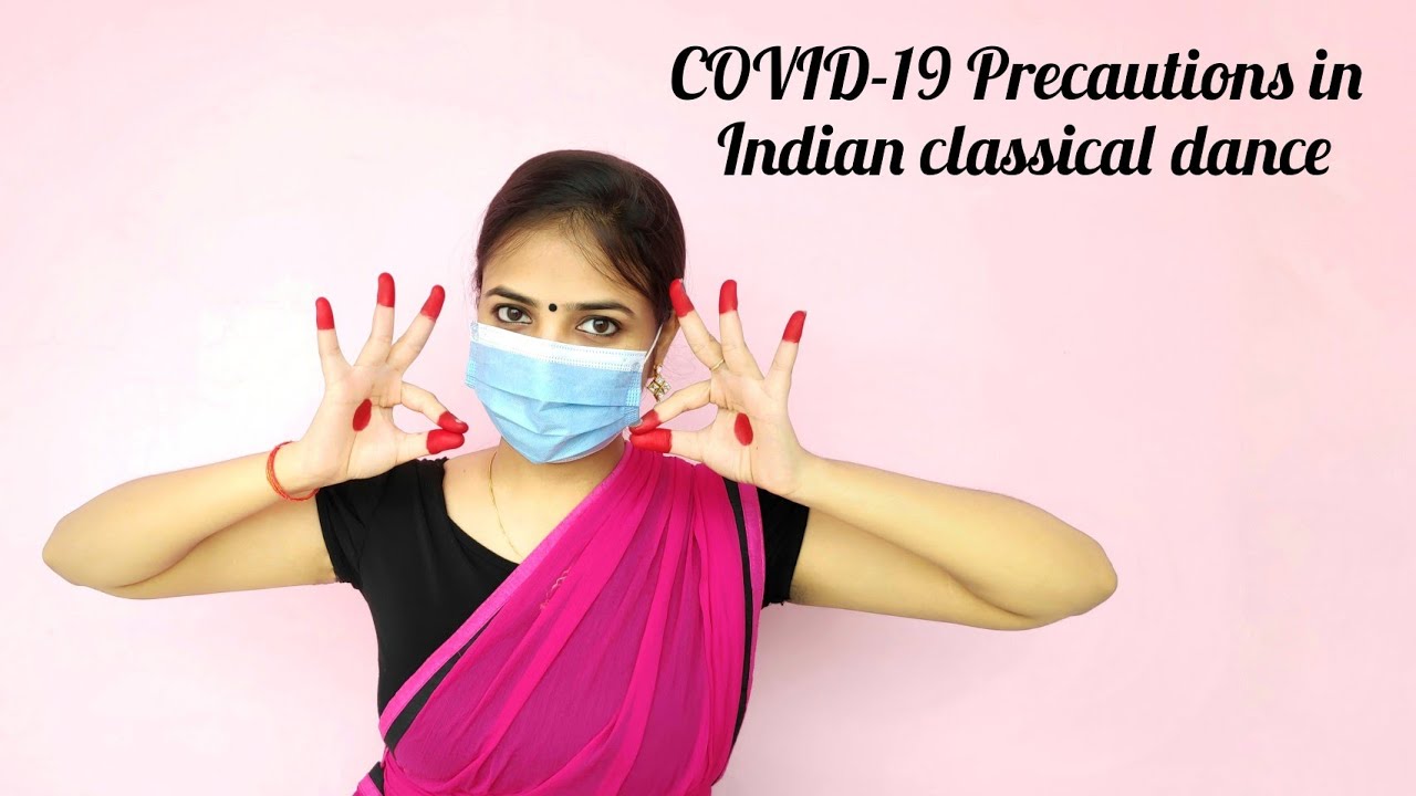 COVID-19 Precautions in Indian Classical dance | Stay Safe | 2021 ( Third Wave)