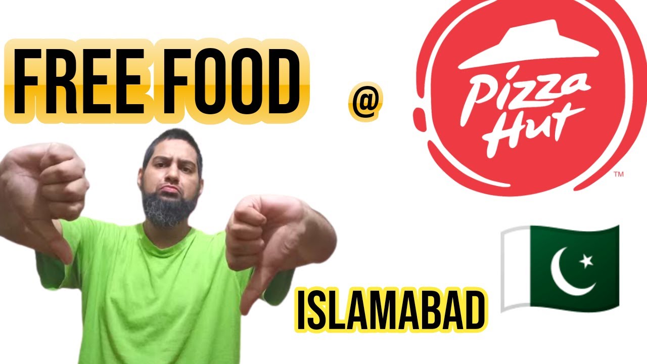 How Pizza Hut Disappointed Us | Free Food in Islamabad | PG TV | Mufta Mar series Guldberg Islamabad