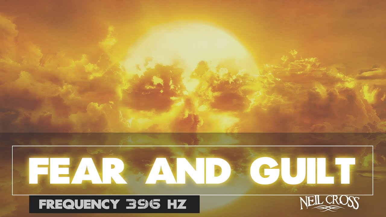 Fear & Guilt FREQUENCY 396Hz | Frequency Subliminal