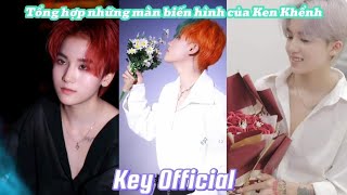 Tổng hợp những màn biến hình của Ken Khểnh | Ken Khểnh | Key Official