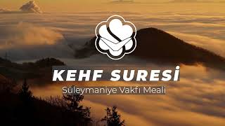 18⎮Kehf Suresi ⎮Süleymaniye Vakfı Meali