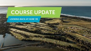 Lonsdale Links Course Update: Looking Back at June