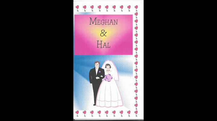 Meghan and Hal Budd Wedding Video - May 30 , 1997