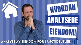 Hvordan analysere for eiendom for langtidsutleie investering