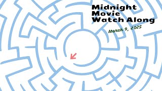 Midnight Movie Watch Along...Labrynth!