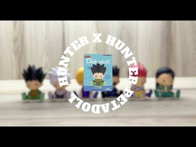𝐮𝐧𝐛𝐨𝐱𝐢𝐧𝐠 開箱 | Re-ment HUNTER x HUNTER Petadoll