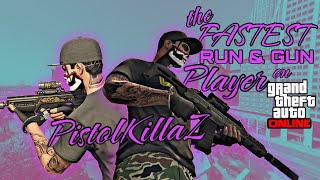 Pistolkillaz The Quickest Run Gun Player On Gta5 Edited By Txics