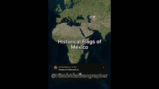 Historical Flags of Mexico #fyp #fypシ゚ #shorts