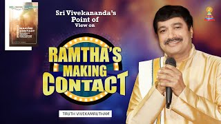 EP-7 || MAKING CONTACT || Sri Vivekananda's Point Of View on RAMTHA's   #makingcontact