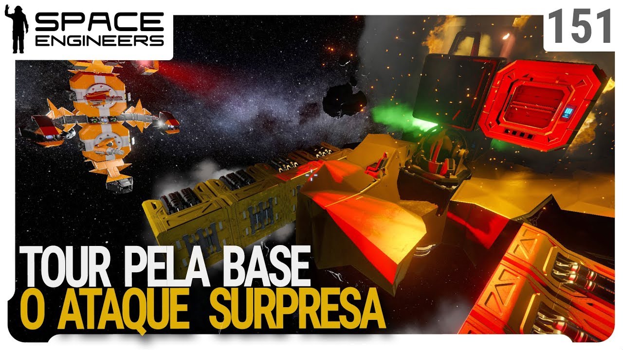 Tour pela Base. O ataque Surpresa - Space Engineers - Coop - ep 151 ...