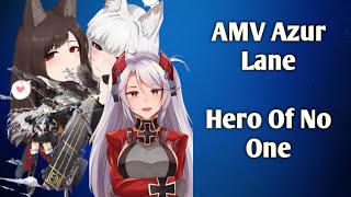 [AMV] Azur Lane - Heroes Of No One