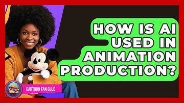 How Is AI Used In Animation Production? - Cartoon Fan Club