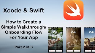 Swift Tutorials : How To add a Walkthrough/Welcome Screen Flow to your Swift Project (Part 2 of 3)