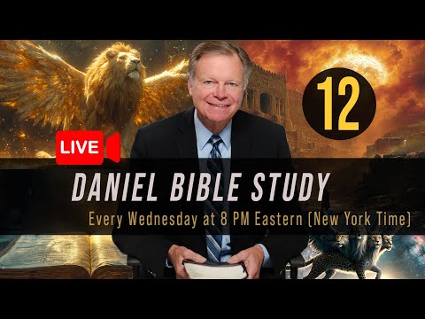 Daniel - 12 | Weekly Bible Study with Mark Finley