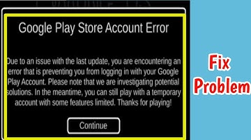 Among Us Fix Google Play Store Account Error Due to an issue with the last update Problem