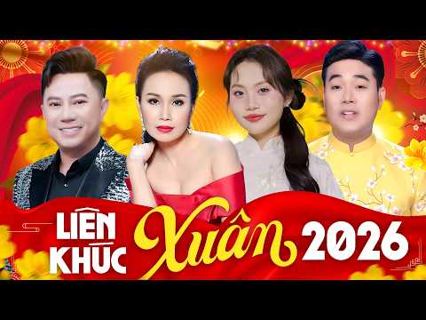 Liên Khúc Xuân 2026 Hay Nhất Tưng Bừng Chúc Mừng Năm Mới - Nhạc Hay Mùng 1 Tết