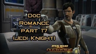 SWTOR Doc Romance part 17: Little scamps with Doc (version 5)