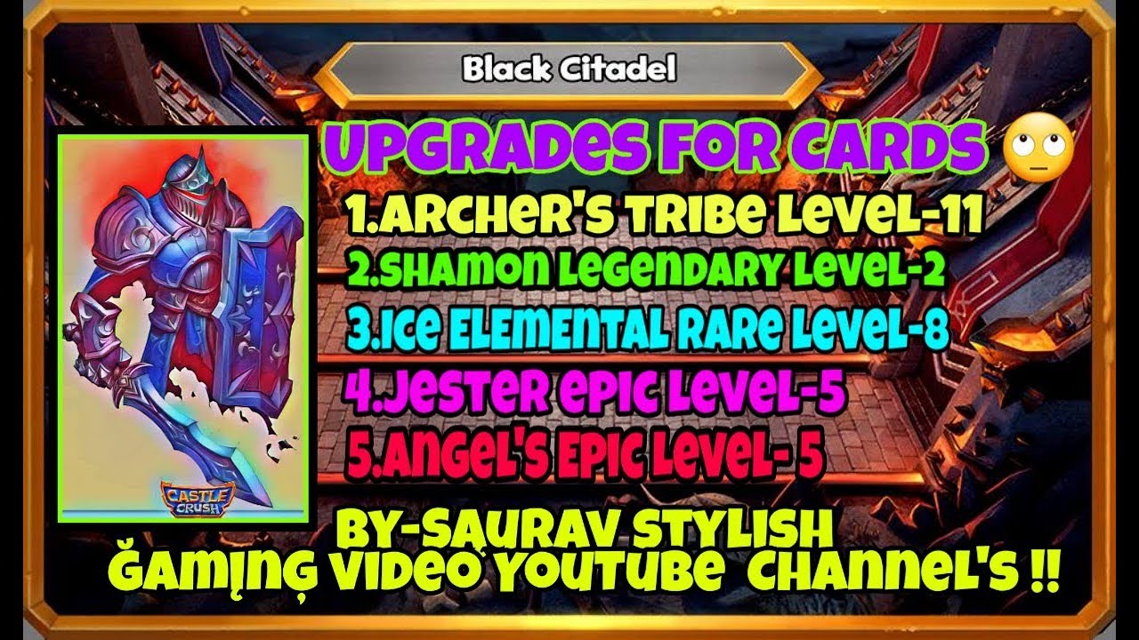 Upgrades for Card in :- Castle Crush