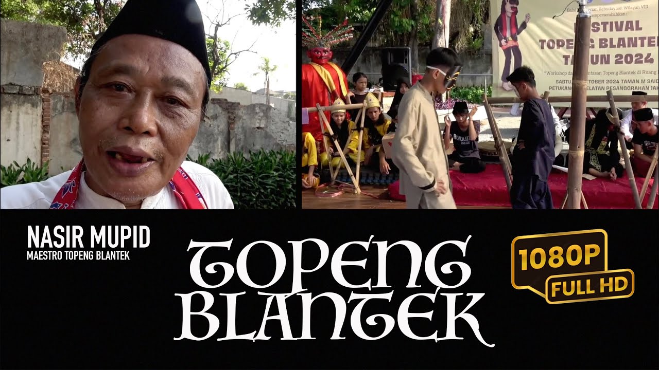NASIR MUPID (Maestro Topeng Blantek) | TOPENG BLANTEK