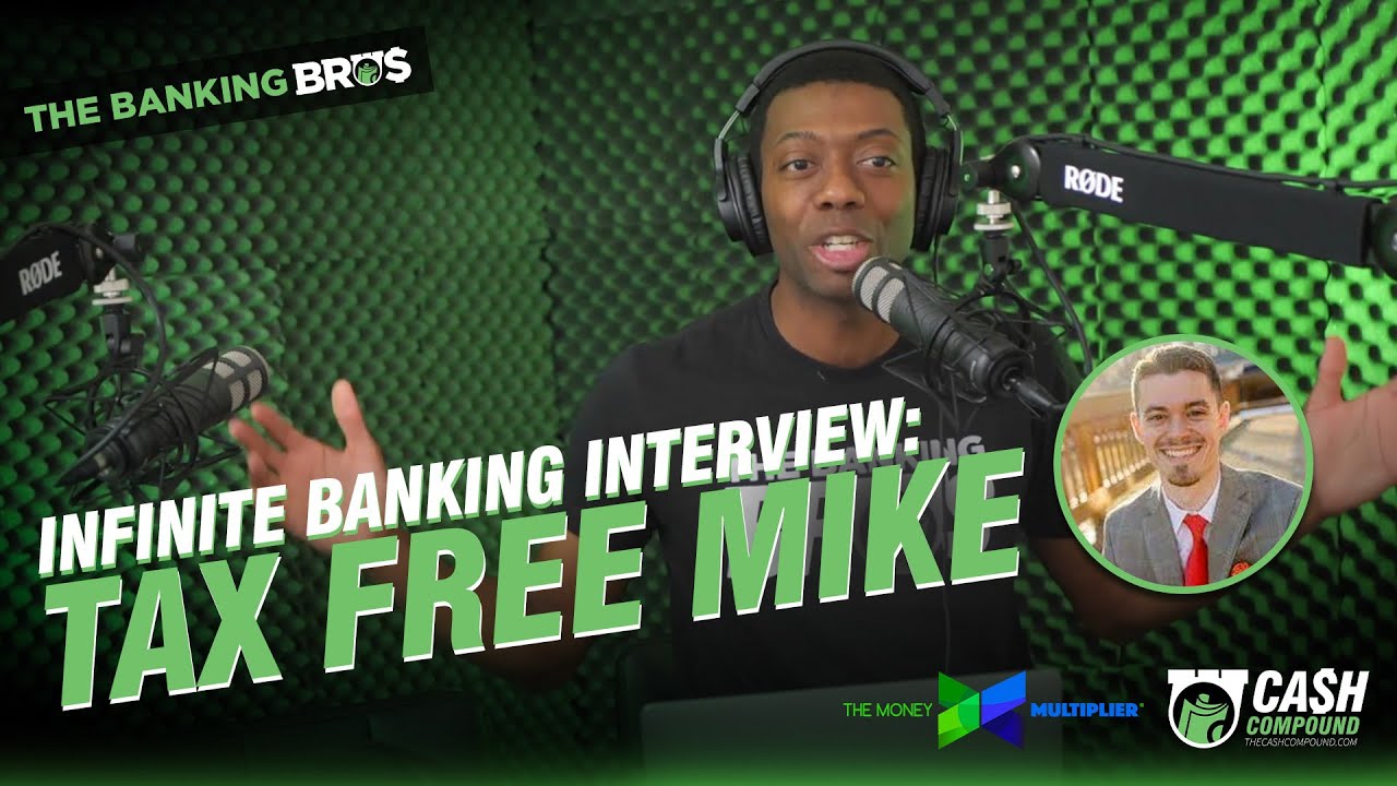 Infinite Banking Interview: Tax Free Mike