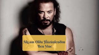 Χρήστος Δάντης - Akşam Oldu Hüzünlendim Ben Yine - Cover 2019