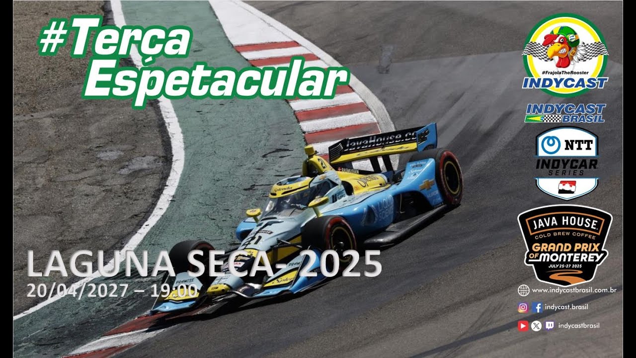 IndyCast Brasil #Lembranças #TerçaEspetacular - Laguna Seca 2025