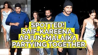 Maliaka Arora And Arjun Kapoor, Saif Ali Khan- Kareena Kapoor Khan Spotted Partying Together