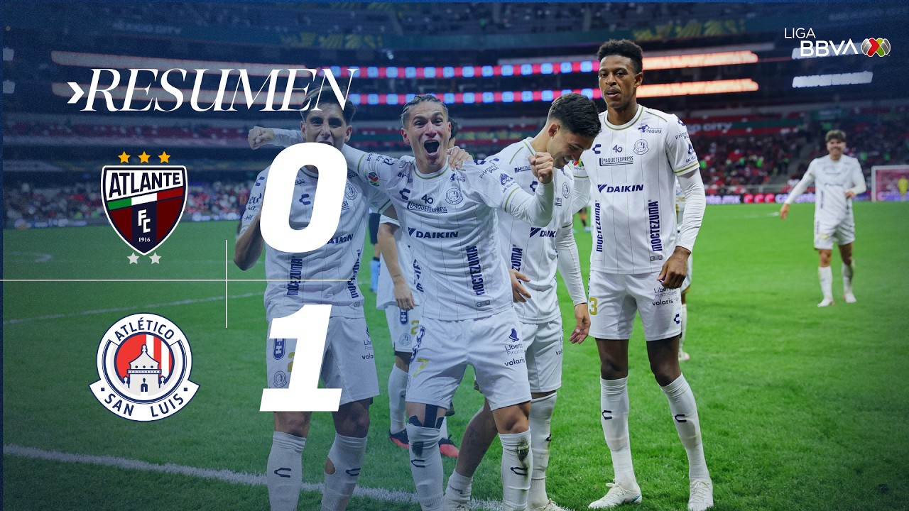 [리가 MX] 아틀란테 FC 0 : 1 아틀레티코 산 루이스 경기 결과·하이라이트