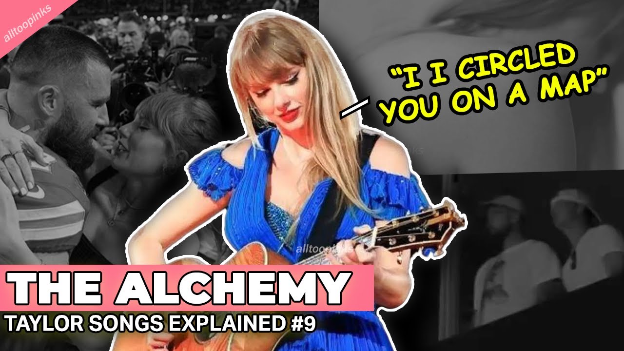 Taylor Swift The Alchemy Meaning: Not Subtle, and That’s the Point