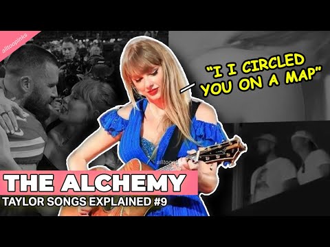 Taylor Swift The Alchemy Meaning: Not Subtle, and That’s the Point