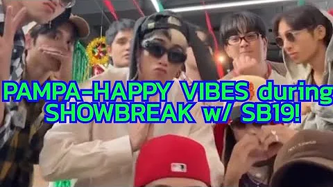 Ito'y during SHOWBREAK w/ SB19, Pampa-happy vibes for A'TIN..