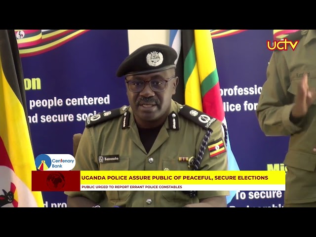 Uganda Police Assure Public of Peaceful, Secure Elections